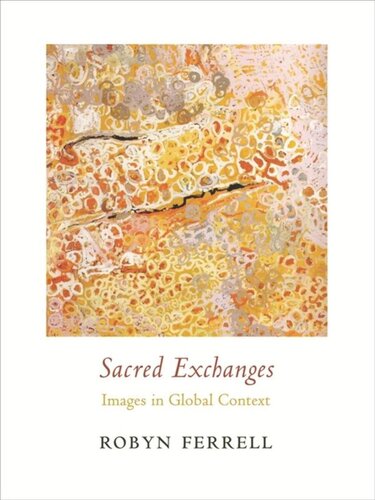Sacred Exchanges Images In Global Context Robyn Ferrell