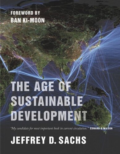 The Age Of Sustainable Development Jeffrey D Sachs Ban Kimoon