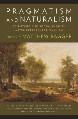 Pragmatism And Naturalism Scientific And Social Inquiry After Representationalism