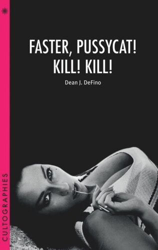 Faster Pussycat Kill Kill Dean Defino