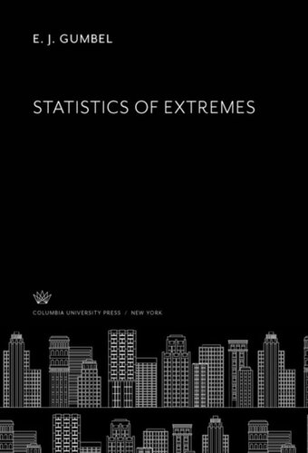 Statistics Of Extremes E J Gumbel