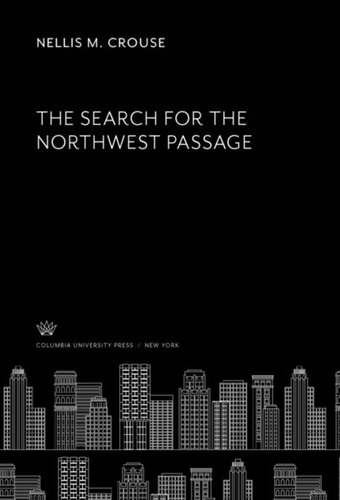 The Search For The Northwest Passage Nellis M Crouse
