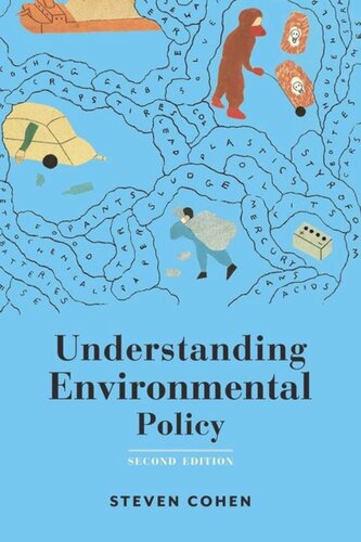 Understanding Environmental Policy Second Edition Steven Cohen
