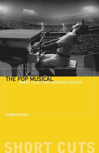 The Pop Musical Sweat Tears And Tarnished Utopias Alberto Mira