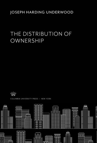 The Distribution Of Ownership Joseph Harding Underwood