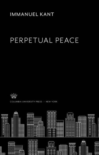 Perpetual Peace Immanuel Kant Nicholas Murray Butler