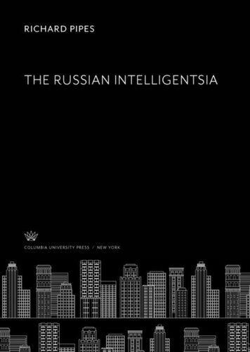 The Russian Intelligentsia Richard Pipes