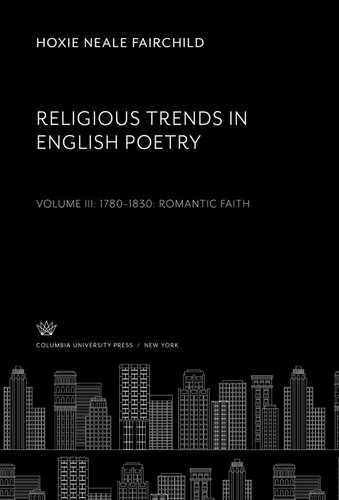 Religious Trends In English Poetry Hoxie Neale Fairchild