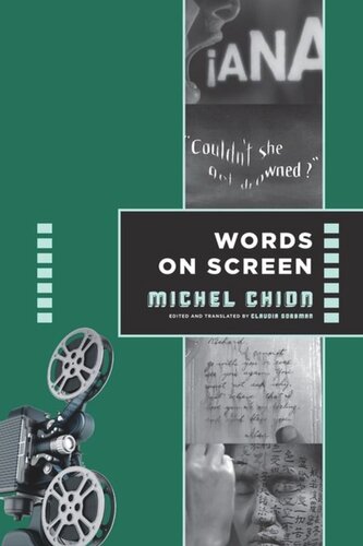 Words On Screen Michel Chion Claudia Gorbman