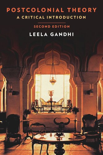 Postcolonial Theory A Critical Introduction Second Edition Leela Gandhi
