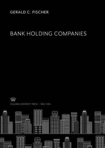 Bank Holding Companies Gerald C Fischer