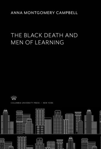 The Black Death And Men Of Learning Anna Montgomery Campbell