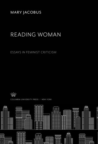 Reading Woman Essays In Feminist Criticism Mary Jacobus