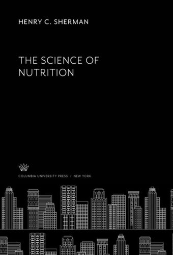 The Science Of Nutrition Henry C Sherman