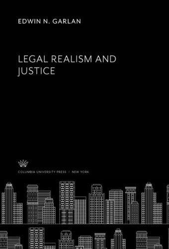 Legal Realism And Justice Edwin N Garlan