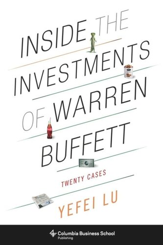 Inside The Investments Of Warren Buffett Twenty Cases Yefei Lu