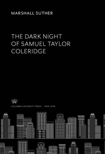 The Dark Night Of Samuel Taylor Coleridge Marshall Suther