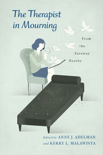 The Therapist In Mourning From The Faraway Nearby Kerry Malawista Editor Anne Adelman Editor