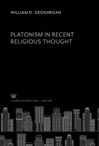 Platonism In Recent Religious Thought William D Geoghegan