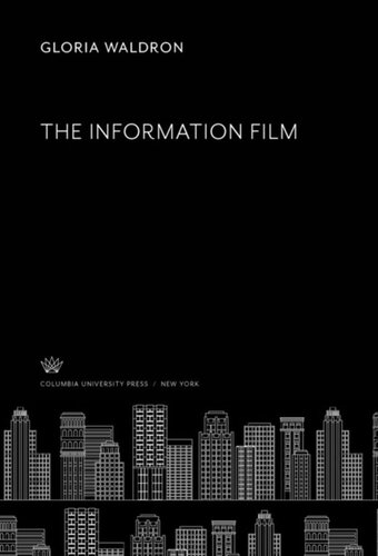 The Information Film Gloria Waldron Cecile Starr