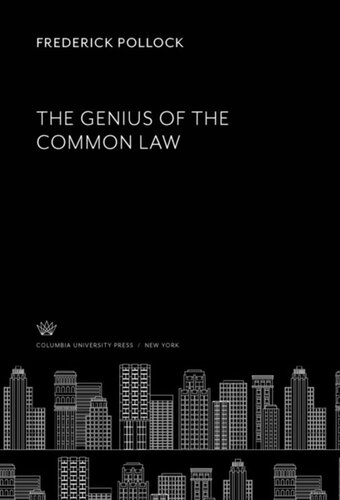 The Genius Of The Common Law Frederick Pollock