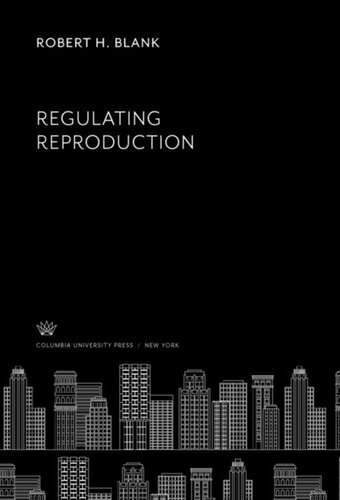 Regulating Reproduction Robert H Blank
