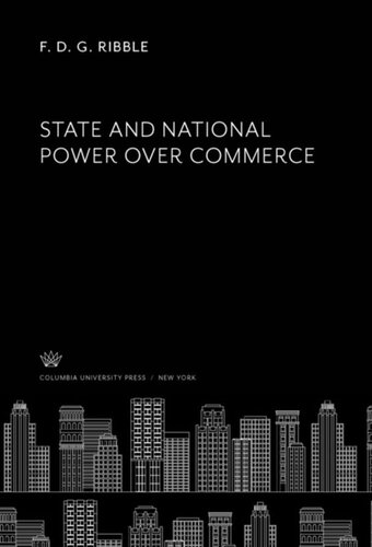 State And National Power Over Commerce F D G Ribble Robert B Tunstall