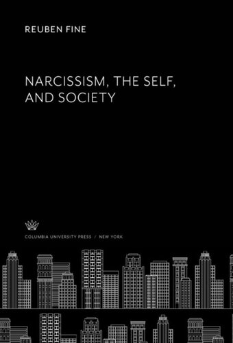 Narcissism The Self And Society Reuben Fine