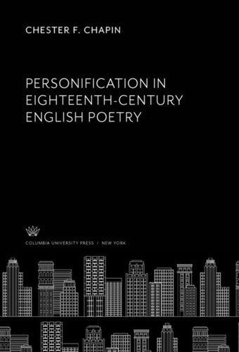 Personification In Eighteenthcentury English Poetry Chester F Chapin