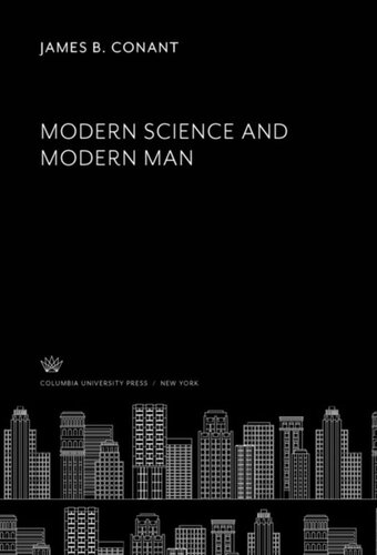 Modern Science And Modern Man James B Conant