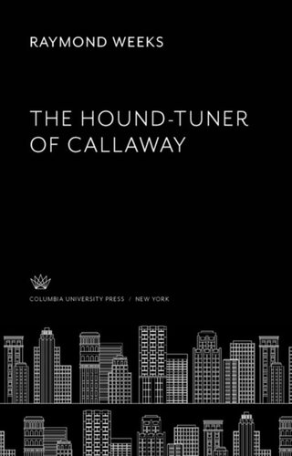 The Houndtuner Of Callaway Raymond Weeks