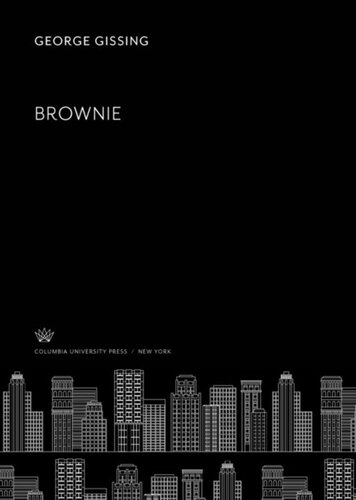 Brownie George Gissing George Everett Hastings Vincent Starrett Thomas Ollive Mabbott