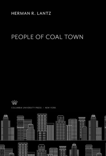 People Of Coal Town Herman R Lantz J S Mccrary
