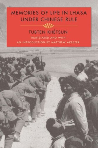 Memories Of Life In Lhasa Under Chinese Rule Tubten Khtsun Matthew Akester