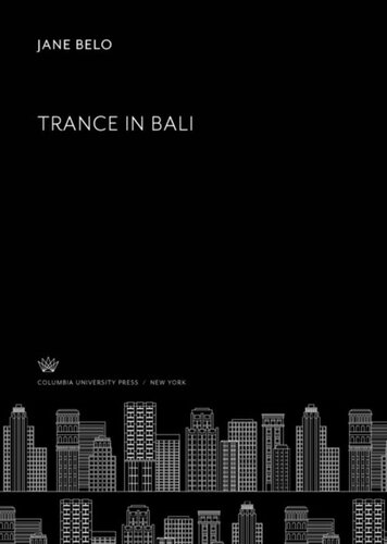 Trance In Bali Jane Belo Margaret Mead