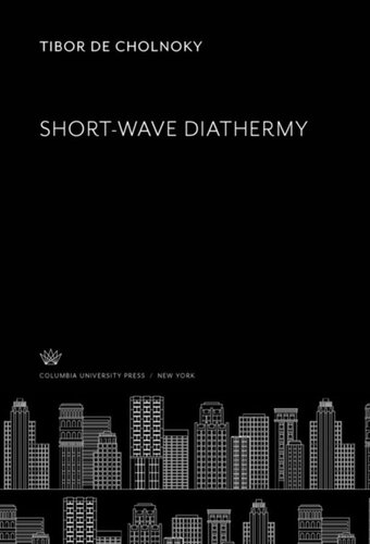 Shortwave Diathermy Tibor De Cholnoky