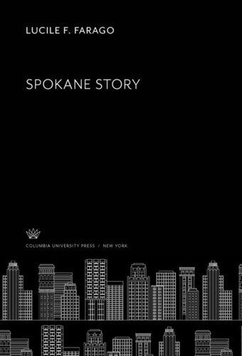 Spokane Story Lucile F Farago