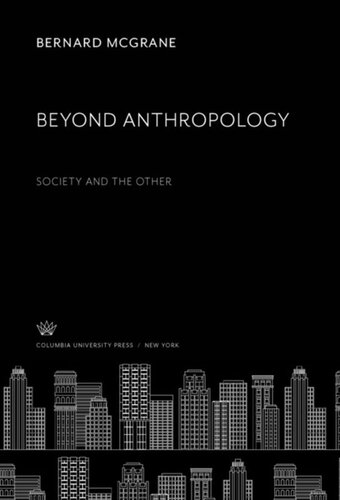 Beyond Anthropology Society And The Other Bernard Mcgrane Odilon Redon
