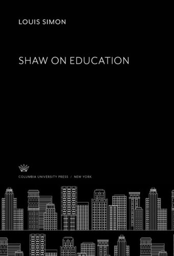Shaw On Education Louis Simon