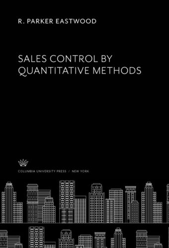 Sales Control By Quantitative Methods R Parker Eastwood