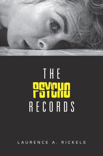The Psycho Records Laurence Rickels