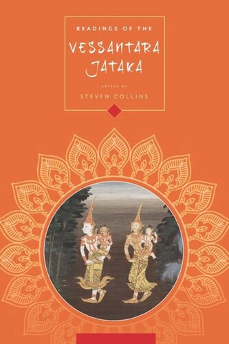 Readings Of The Vessantara Jtaka Steven Collins Editor
