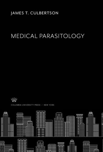 Medical Parasitology James T Culbertson