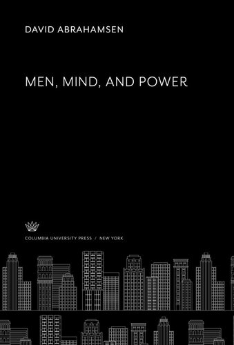 Men Mind And Power David Abrahamsen