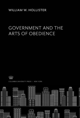 Government And The Arts Of Obedience William W Hollister