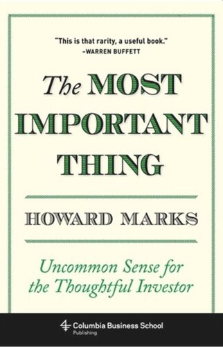 The Most Important Thing Uncommon Sense For The Thoughtful Investor Howard Marks
