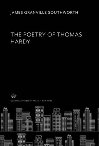 The Poetry Of Thomas Hardy James Granville Southworth