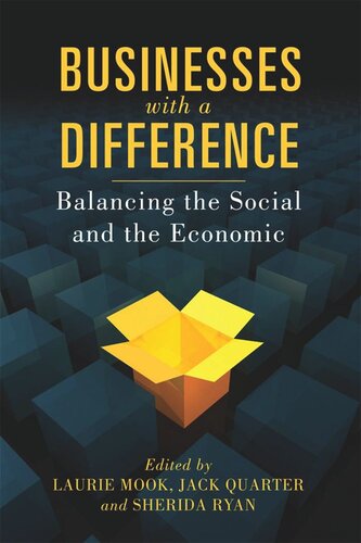 Businesses With A Difference Balancing The Social And The Economic Laurie Mook Jack Quarter Sherida Ryan