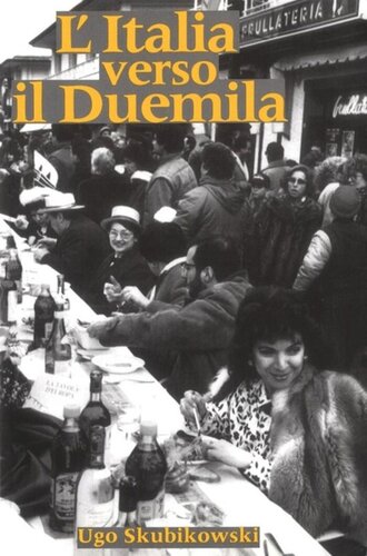 Litalia Verso Il Duemila Ugo Skubikowski