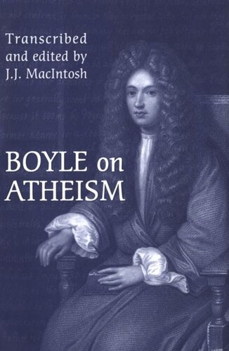 Boyle On Atheism Jj Macintosh Editor